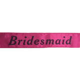 HEN'S NIGHT SASH Party Girls Wedding Bridesmaid Bridal Bride To Be Satin Sashes - Bridesmaid (Pink)