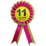 BIRTHDAY BADGE Party Favour Award Rosette Fancy Dress Girls Boys Childrens Kids