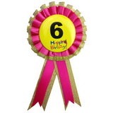 BIRTHDAY BADGE Party Favour Award Rosette Fancy Dress Girls Boys Childrens Kids